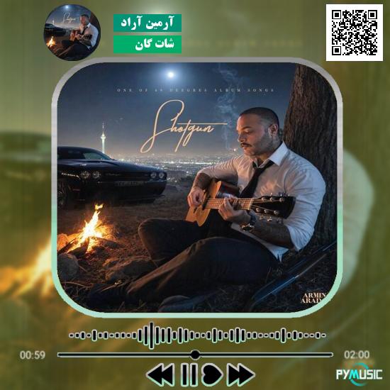 دانلود آهنگ شات گان آرمین آراد